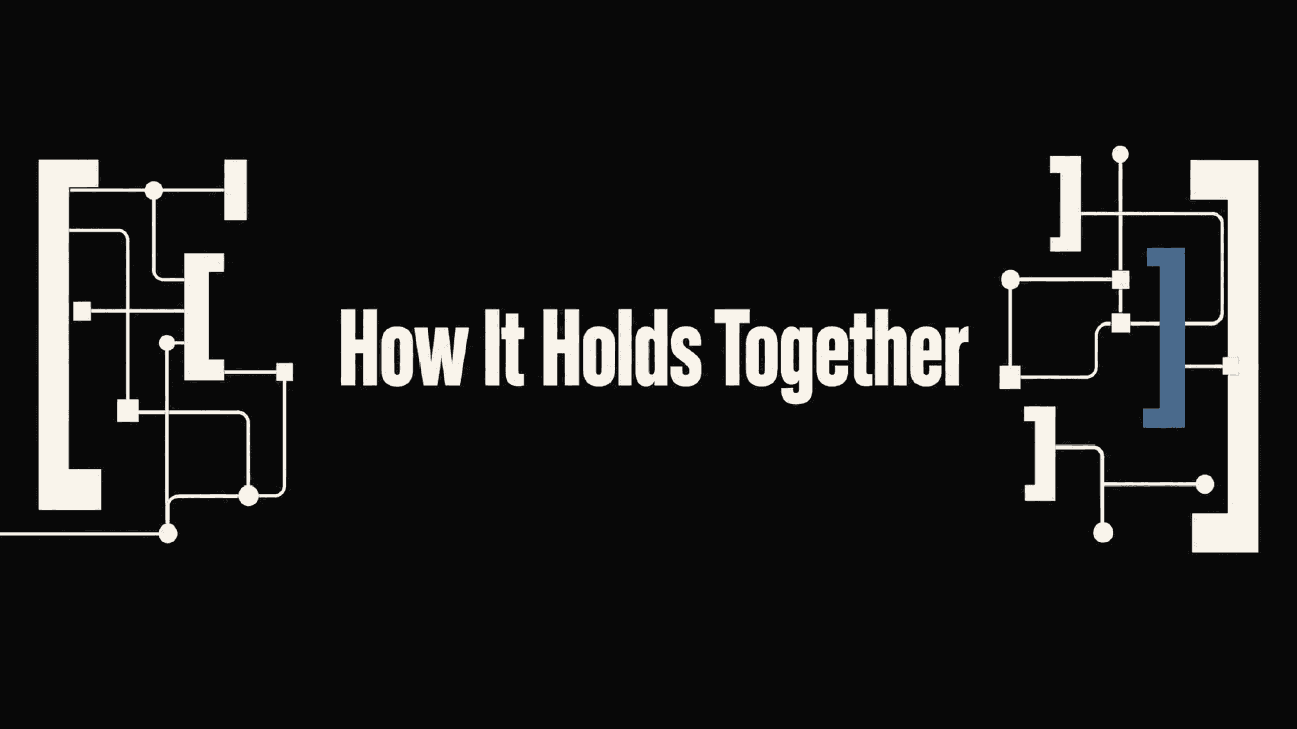 How It Holds Together channel banner artwork
